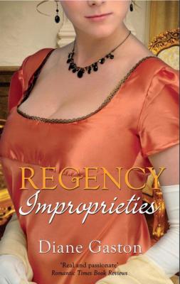 Regency Improprieties - Diane Gaston Mills & Boon M&B