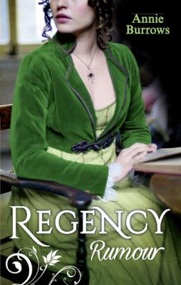 Regency Rumour - Annie Burrows Mills & Boon M&B