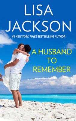 A Husband To Remember - Lisa  Jackson Mills & Boon M&B
