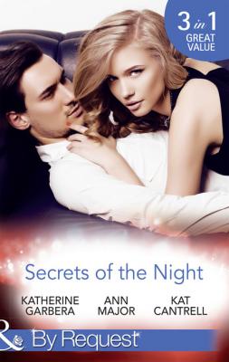 Secrets Of The Night - Katherine Garbera Mills & Boon By Request