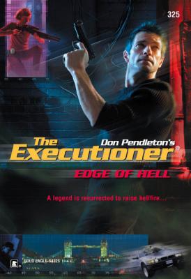 Edge Of Hell - Don Pendleton Gold Eagle Executioner