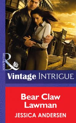 Bear Claw Lawman - Jessica  Andersen Mills & Boon Intrigue