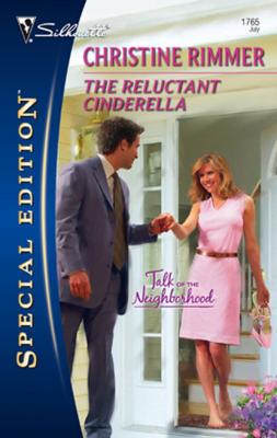 The Reluctant Cinderella - Christine Rimmer Mills & Boon Silhouette