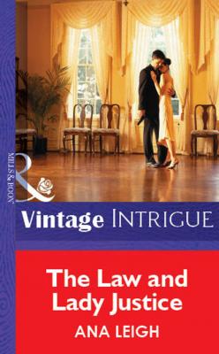 The Law And Lady Justice - Ana Leigh Mills & Boon Vintage Intrigue