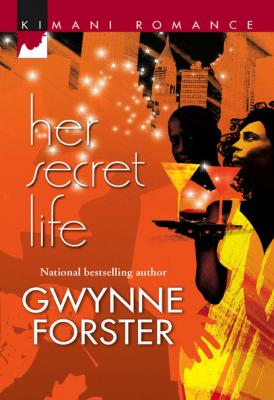 Her Secret Life - Gwynne Forster Mills & Boon Kimani