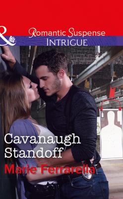 Cavanaugh Standoff - Marie Ferrarella Cavanaugh Justice