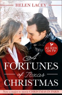 A Fortunes Of Texas Christmas - Helen Lacey Mills & Boon Cherish