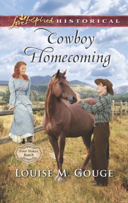Cowboy Homecoming - Louise M. Gouge Mills & Boon Love Inspired Historical
