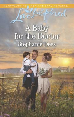 A Baby For The Doctor - Stephanie Dees Family Blessings