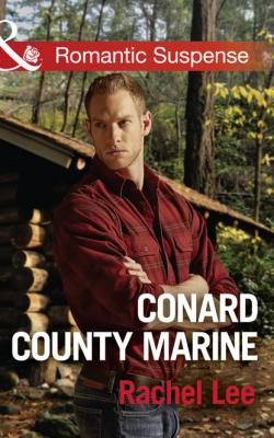Conard County Marine - Rachel  Lee Conard County: The Next Generation