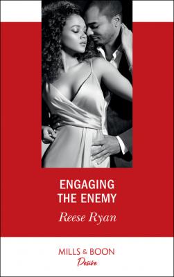 Engaging The Enemy - Reese Ryan The Bourbon Brothers