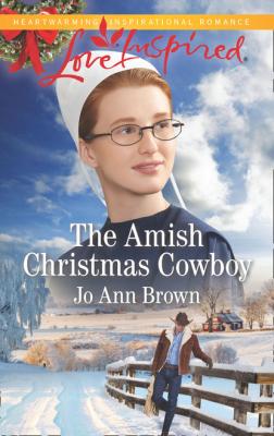 The Amish Christmas Cowboy - Jo Ann Brown Amish Spinster Club