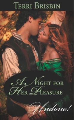 A Night for Her Pleasure - Terri Brisbin Mills & Boon Historical Undone