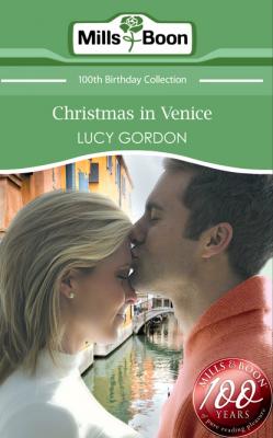 Christmas in Venice - Lucy Gordon Mills & Boon Short Stories