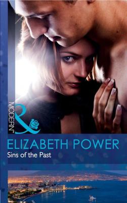 Sins of the Past - Elizabeth Power Mills & Boon Modern