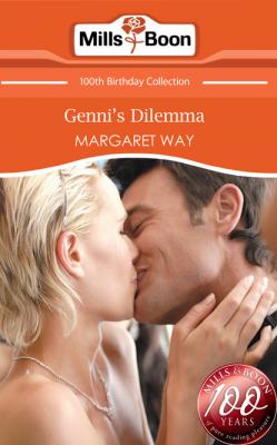 Genni's Dilemma - Margaret Way Mills & Boon Short Stories