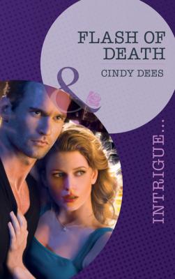 Flash of Death - Cindy Dees Mills & Boon Intrigue