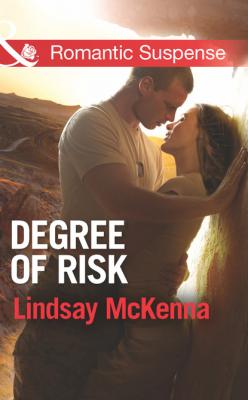Degree of Risk - Lindsay McKenna Mills & Boon Romantic Suspense
