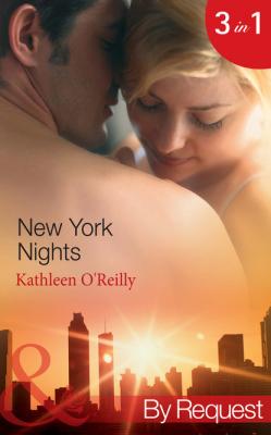 New York Nights - Kathleen O'Reilly Mills & Boon By Request