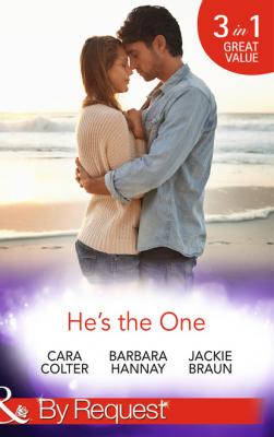 He's the One - Jackie Braun Mills & Boon By Request