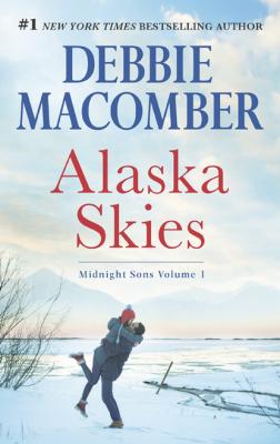 Alaska Skies - Debbie Macomber MIRA