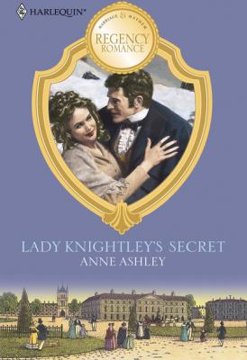 Lady Knightley's Secret - Anne Ashley Mills & Boon Historical