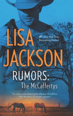 Rumors: The McCaffertys - Lisa  Jackson Mills & Boon M&B