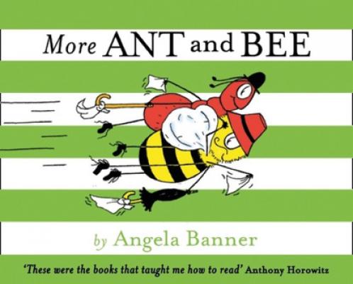 More Ant and Bee - Angela Banner Ant and Bee
