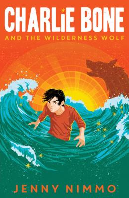 Charlie Bone and the Wilderness Wolf - Jenny  Nimmo Charlie Bone