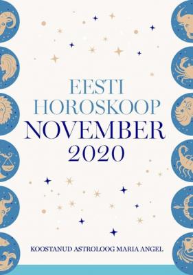 Eesti kuuhoroskoop. November 2020 - Maria Angel 