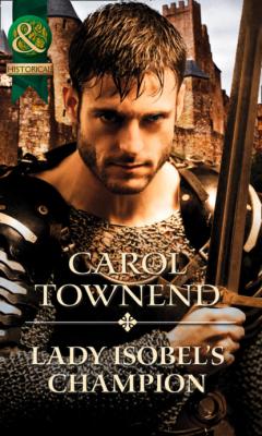 Lady Isobel's Champion - Carol Townend Mills & Boon Historical