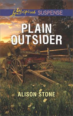 Plain Outsider - Alison  Stone Mills & Boon Love Inspired Suspense