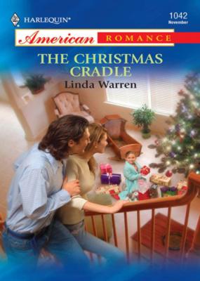 The Christmas Cradle - Linda Warren Mills & Boon Love Inspired