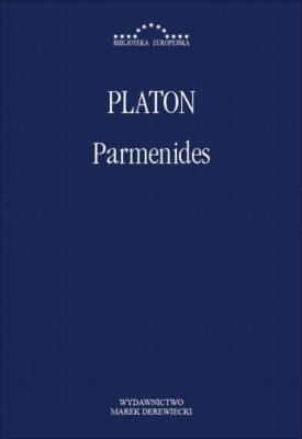 Parmenides - Platon BIBLIOTEKA EUROPEJSKA
