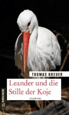 Leander und die Stille der Koje - Thomas Breuer 