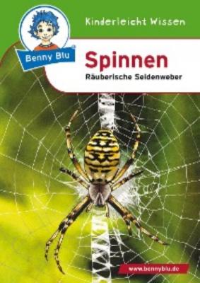 Benny Blu - Spinnen - Verena Wagner 