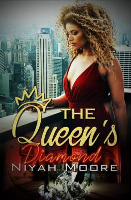 The Queen's Diamond - Niyah Moore 