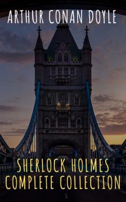 Sherlock Holmes : Complete Collection - Arthur Conan Doyle 