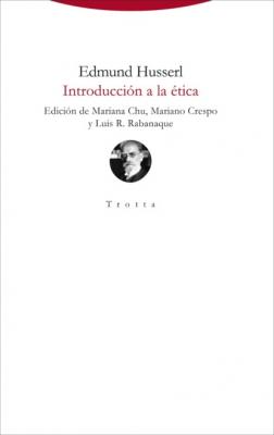 Introducción a la ética - Edmund Husserl Torre del Aire