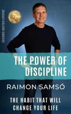 The Power of Discipline - Raimon Samsó 