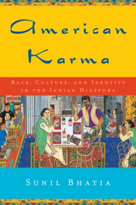 American Karma - Sunil Bhatia Qualitative Studies in Psychology