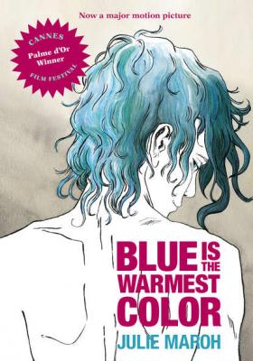 Blue Is the Warmest Color - Julie Maroh 