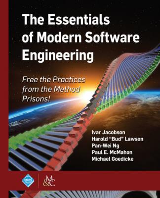 The Essentials of Modern Software Engineering - Ivar Jacobson ACM Books