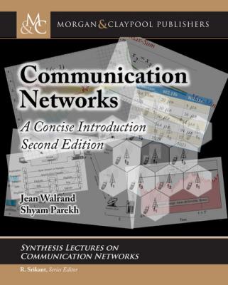 Communication Networks - Jean Walrand Synthesis Lectures on Communication Networks