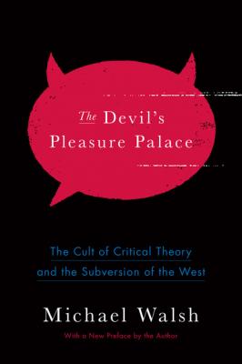 The Devil's Pleasure Palace - Michael  Walsh 