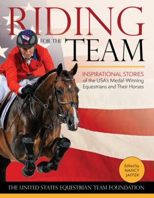 Riding for the Team - United States Equestrian Team Foundation 