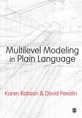 Multilevel Modeling in Plain Language - Karen Robson 
