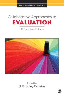 Collaborative Approaches to Evaluation - Группа авторов Evaluation in Practice Series