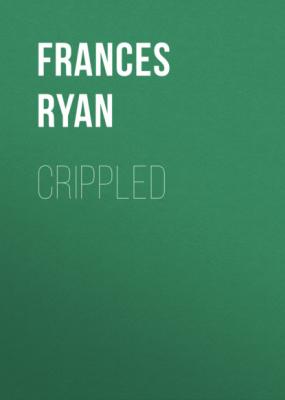 Crippled - Frances Ryan 