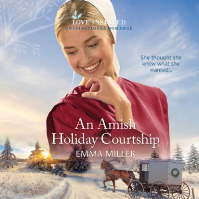 An Amish Holiday Courtship - Kent County, Book 4 (Unabridged) - Emma Miller 